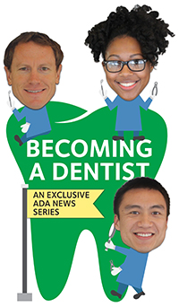 Logo for the ADA Becoming a Dentist Series