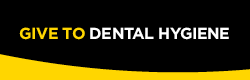 Give to Dental Hygiene